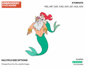 Ariel, Triton - Disney Characters - Father's Day - Holiday Inspired Embroidery Design in 3 sizes & 8 formats