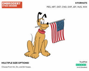 Pluto Holding American Flag - Disney Characters - 4th of July St Patrick's and New Year's and more - Holiday Inspired Embroidery Design in 3 sizes & 8 formats