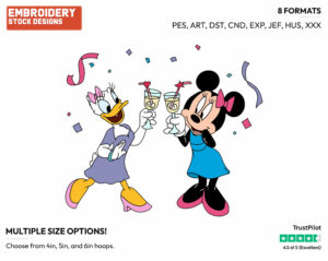 Daisy, Minnie Toasting - Disney Characters - 4th of July St Patrick's and New Year's and more - Holiday Inspired Embroidery Design in 3 sizes & 8 formats