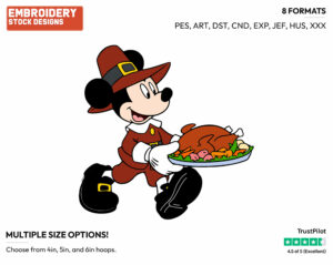Mickey Mouse Holding A Thanksgiving Turkey - Disney Characters - Thanksgiving - Holiday Inspired Embroidery Design in 3 sizes & 8 formats