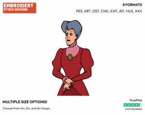 Lady Tremaine - Disney's Cinderella - Embroidery Design in 3 sizes & 8 formats