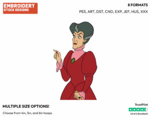Lady Tremaine - Disney's Cinderella - Embroidery Design in 3 sizes & 8 formats