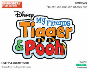 My Friends Tigger And Pooh Title - My Friends Tigger & Pooh - Winnie the Pooh - Disney Embroidery Design in 3 sizes & 8 formats